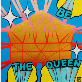 Be The Queen